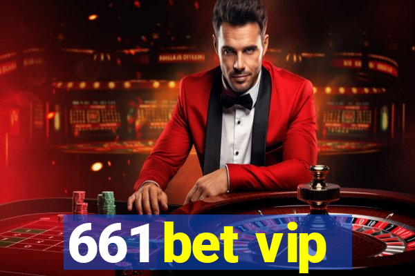 661 bet vip